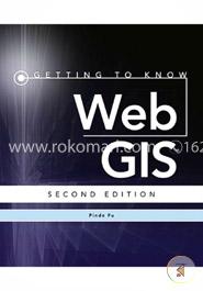 Getting to Know Web GIS