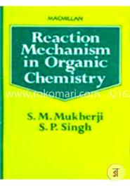Reaction Mechanism in Organic Chemistry