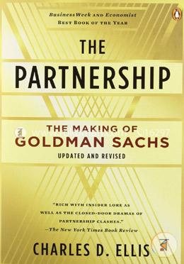 The Partnership: The Making of Goldman Sachs
