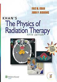 The Physics Of Radiation Therapy