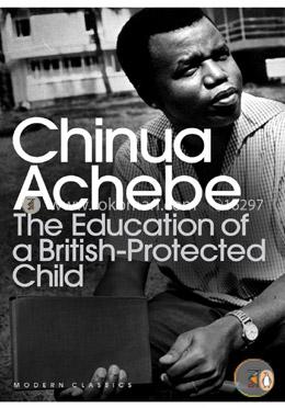 The Education of a British-Protected Child