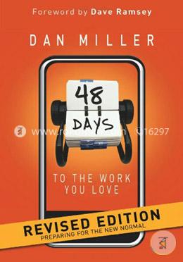 48 Days to the Work You Love: Preparing for the New Normal