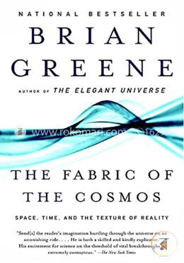 The Fabric of the Cosmos: Space, Time, and the Texture of Reality