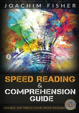 Speed Reading and Comprehension Guide Volume 1 