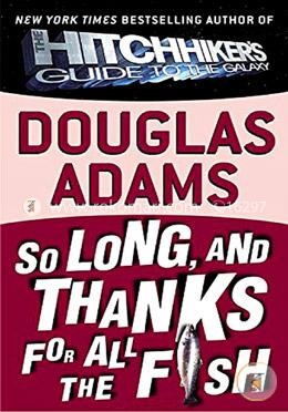 So Long, and Thanks for All the Fish