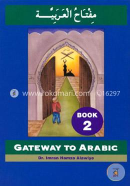 Gateway to Arabic Book-2 