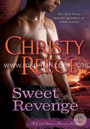 Sweet Revenge: A Last Chance Rescue Novel