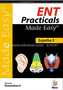 Ent Practicals Made Easy 
