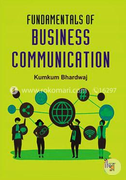 Fundamentals of Business Communication