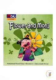 Flower and Moni