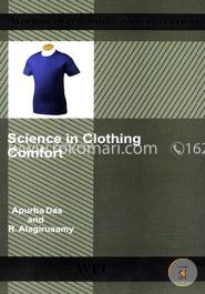 Science in Clothing Comfort (Woodhead Publishing India in Textiles)