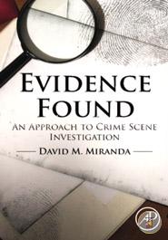Evidence Found: An Approach to Crime Scene Investigation