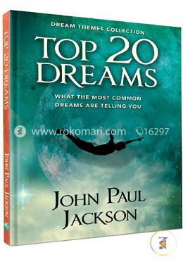 Top 20 Dreams: What the 20 Most Common Dreams are Telling You