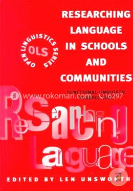 Researching Language in Schools and Communities: Functional Linguistic Perspectives 
