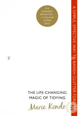 The Life-Changing Magic of Tidying