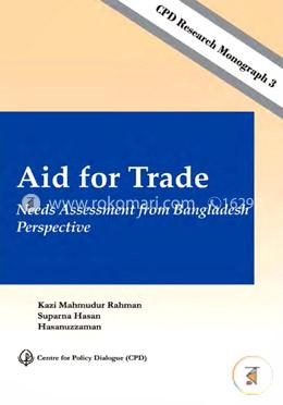 Aid for Trade Needs Assessment from Bangladesh Perspective image