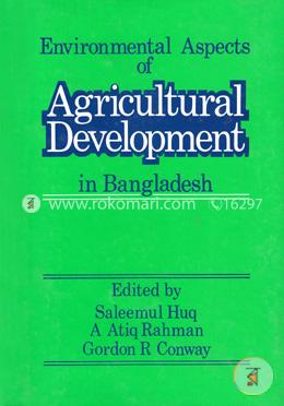 Environmental Aspects of Agricultural Development in Bangladesh image
