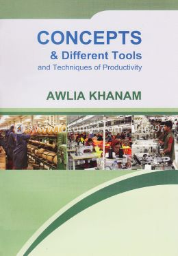 Concepts and Different Tools and Techniques of Productivity