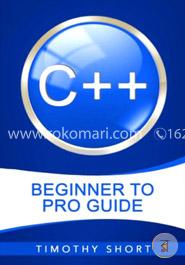 C Plus Plus Beginner to Pro Guide (C   Programming 2016)
