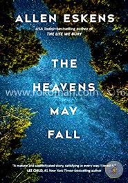 The Heavens May Fall