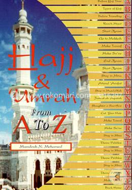 Hajj and Umrah: The Islamic Pilgrimage from A to Z 