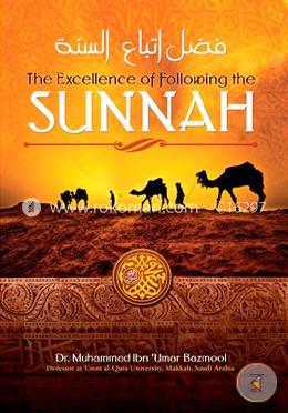 The Excellence of Folowing the Sunnah 