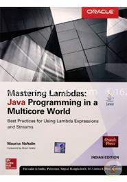 Mastering Lambdas: Java Programming in a Multicore World