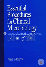Essential Procedures for Clinical Microbiology
