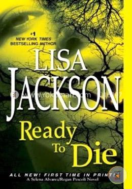 Ready to Die (An Alvarez and Pescoli Novel)