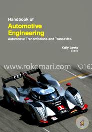Handbook Of  Automotive Engineering: Automotive Transmissions And Transaxles