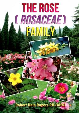 The Rose Rosaceae Family