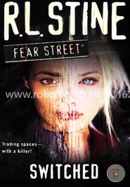 Switched (Fear Street, No. 31)