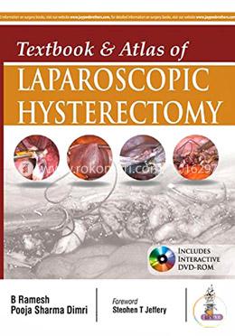 Textbook and Atlas Of Laparoscopic Hysterectomy