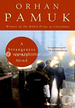 A Strangeness in My Mind: A novel