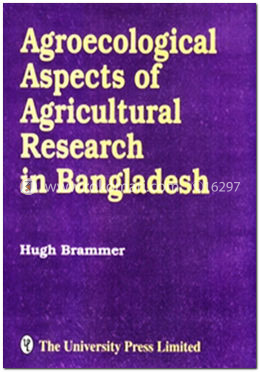 Agroecological Aspects of Agricultural Research in Bangladesh