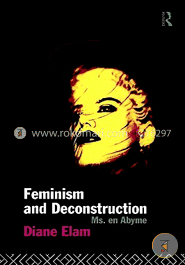 Feminism and Deconstruction  (Paperback)