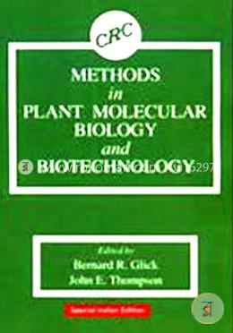 Methods in Plant Molecular Biology and Biotechnology