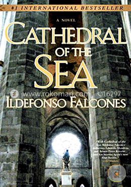 Cathedral of the Sea: A Novel