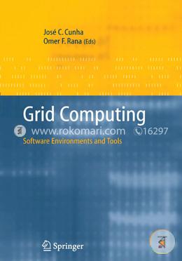 Grid Computing: Software Environments and Tools