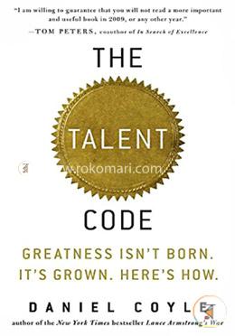 The Talent Code: Greatness Isn't Born. It's Grown. Here's How image