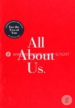 All About Us: For the Two of You