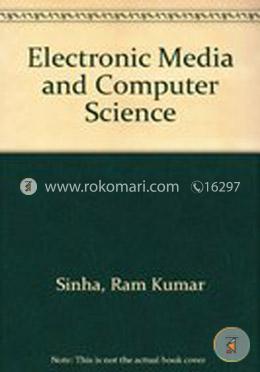 Electronic Media and Computer Science