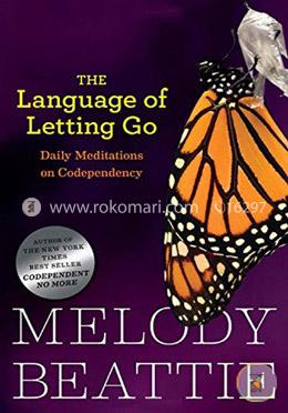 The Language of Letting Go: Hazelden Meditation Series
