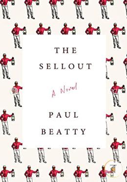 The Sellout: A Novel