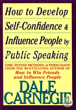 How To Develop Self Confidence and Influence By Public Speaking