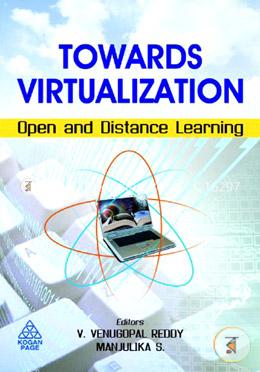 Towards Virtualization: Open and Distance learning