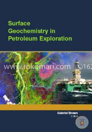 Surface Geochemistry In Petroleum Exploration