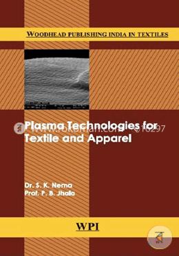 Plasma Technologies for Textile and Apparel 