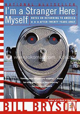 I'm a Stranger Here Myself: Notes on Returning to America After 20 Years Away