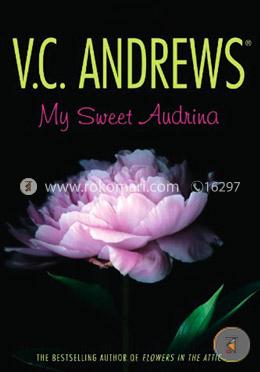 My Sweet Audrina (The Audrina Series)